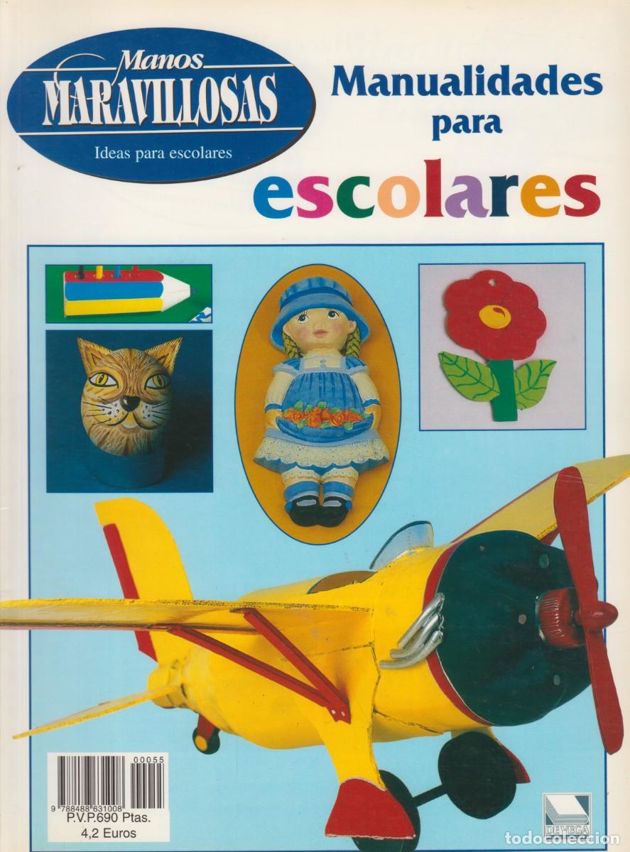 Coleccionismo de revistas y peri&oacute;dicos: MANOS MARAVILLOSAS - IDEAS PARA ESCOLARES