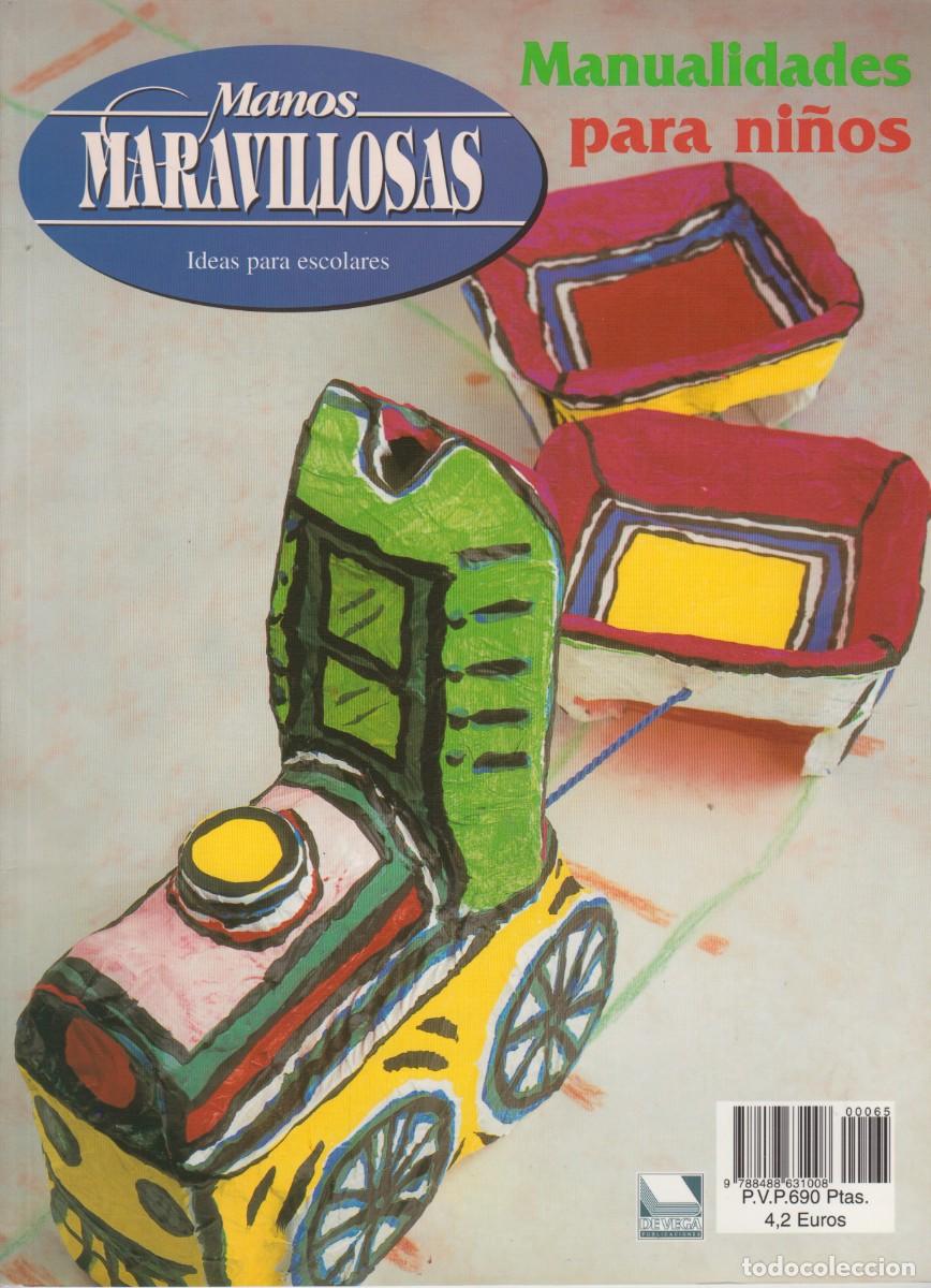 Coleccionismo de revistas y peri&oacute;dicos: MANOS MARAVILLOSAS - IDEAS PARA ESCOLARES II