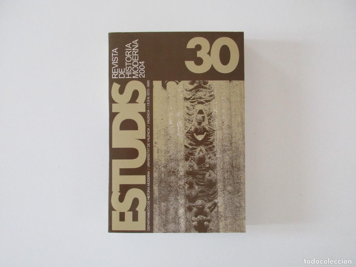 Coleccionismo de revistas y peri&oacute;dicos: ESTUDIS REVISTA DE HISTORIA MODERNA 2004 - N&ordm; 30