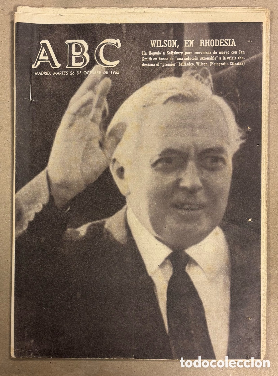 Coleccionismo de revistas y peri&oacute;dicos: ABC (26 OCTUBRE 1965) PREMIER WILSON EN RHODESIA, CAT&Aacute;STROFE PANTANO TORREJ&Oacute;N EL RUBIO, COMETA IKEYA