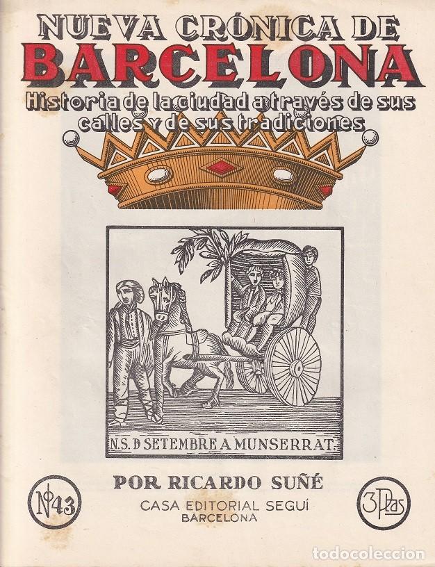 Coleccionismo de revistas y peri&oacute;dicos: N&ordm; 43 Nueva cr&oacute;nica de Barcelona &middot; Historia de la ciudad - N. S. de Setembre a Munserrat Montserrat