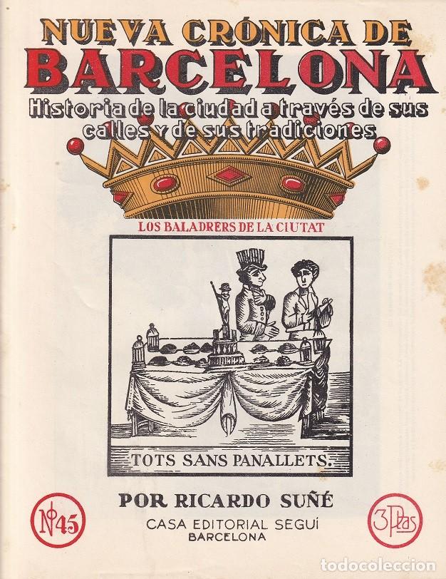 Coleccionismo de revistas y peri&oacute;dicos: N&ordm; 45 Nueva cr&oacute;nica de Barcelona &middot; Historia de la ciudad calles y tra.. - Tots sans Panallets - Su&ntilde;&eacute;