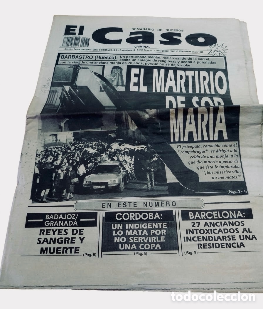 Coleccionismo de revistas y peri&oacute;dicos: EL CASO / BARBASTRO / EL MARTIRIO DE SOR MAR&Iacute;A / EL CORTABRAGAS / HUESCA /