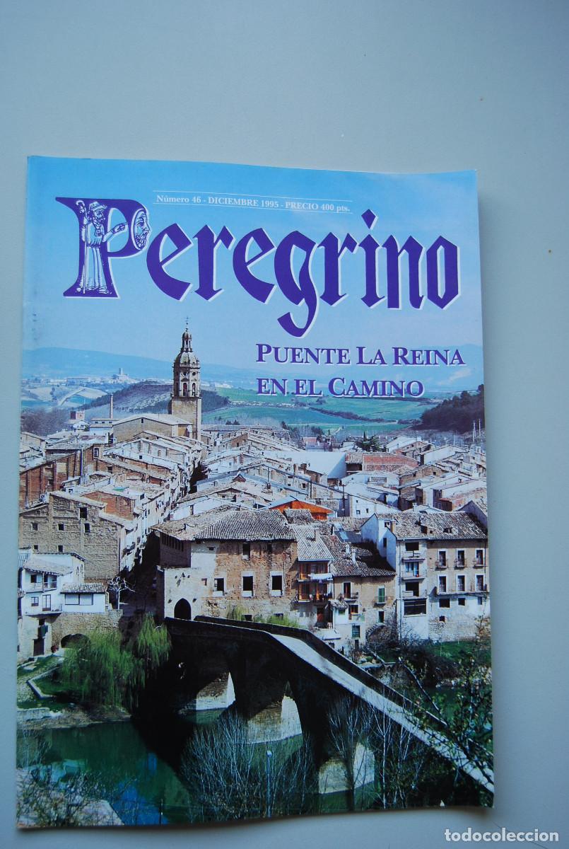 Coleccionismo de revistas y peri&oacute;dicos: EL PEREGRINO-NUMERO-46-1995 : PUENTE LA REINA EN EL CAMINO