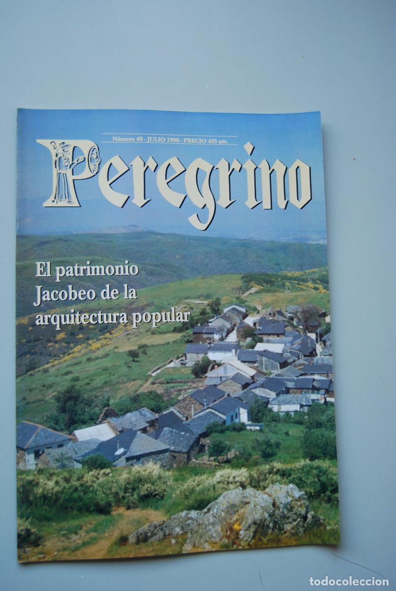 Coleccionismo de revistas y peri&oacute;dicos: EL PEREGRINO-NUMERO-49-1996 : EL PATRIMONIO JACOBEO DE LA ARQUITECTURA POPULAR