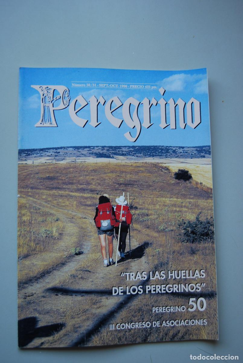 Coleccionismo de revistas y peri&oacute;dicos: EL PEREGRINO-NUMERO-50-51-1996 : TRAS LAS HUELLAS DE LOS PEREGRINOS-III CONGRESO DE ASOCIACIONES