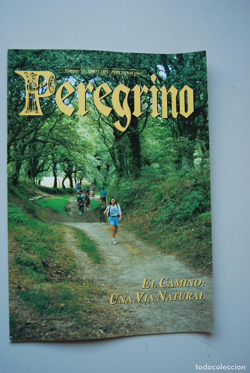 Coleccionismo de revistas y peri&oacute;dicos: EL PEREGRINO-NUMERO-54-1997 : EL CAMINO: UNA VIA NATURAL