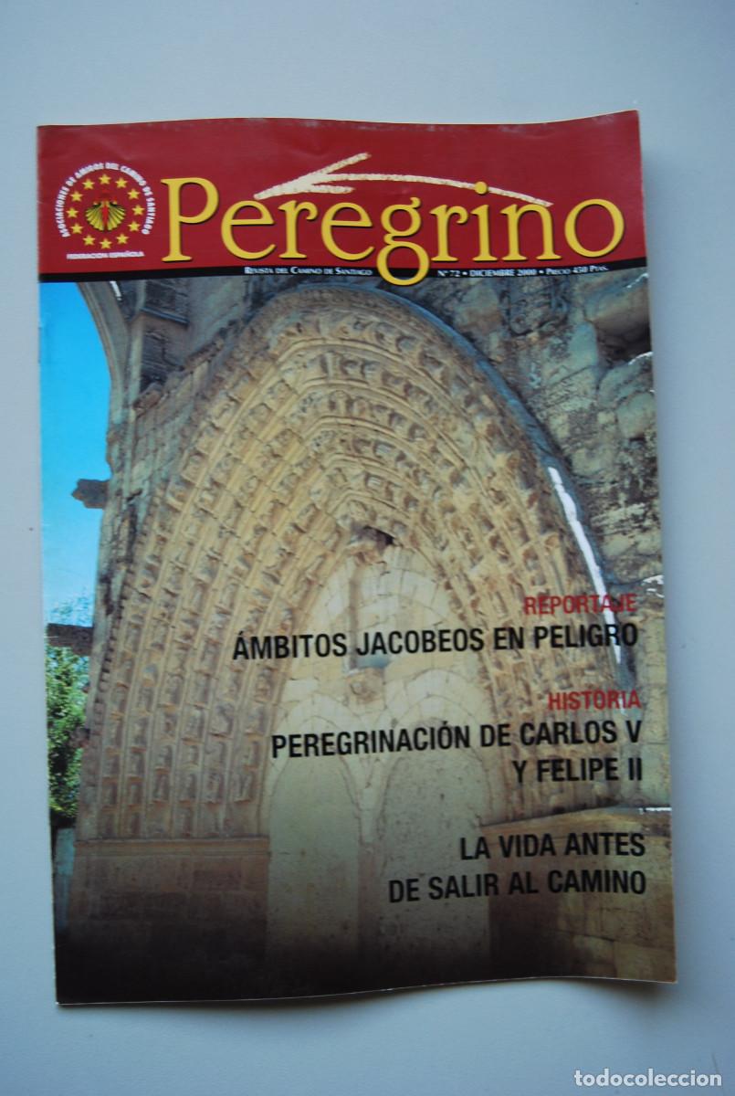 Coleccionismo de revistas y peri&oacute;dicos: EL PEREGRINO-NUMERO-72-2000 : &Aacute;MBITOS JACOBEOS EN PELIGRO-PEREGRINACION DE CARLOS V Y FELIPE II