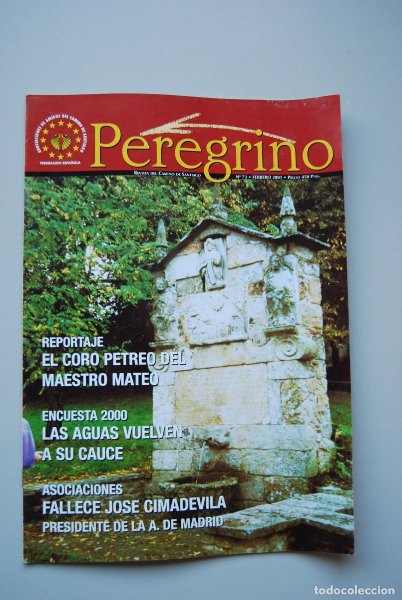 Coleccionismo de revistas y peri&oacute;dicos: EL PEREGRINO-NUMERO-73-2001 : EL CORO PETREO DEL MAESTRO MATEO-FALLECE JOS&Eacute; CIMADEVILA