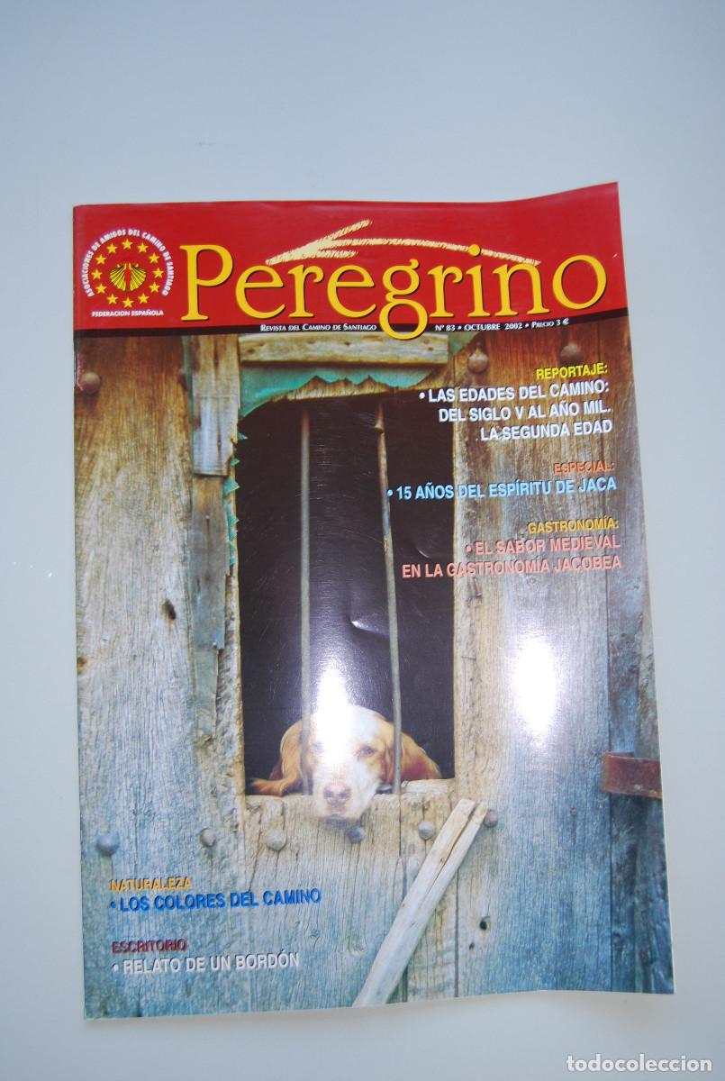 Coleccionismo de revistas y peri&oacute;dicos: EL PEREGRINO-NUMERO-83-2002 : LAS EDADES DEL CAMINO, DEL SIGLO V AL A&Ntilde;O MIL-SABOR MEDIEVAL