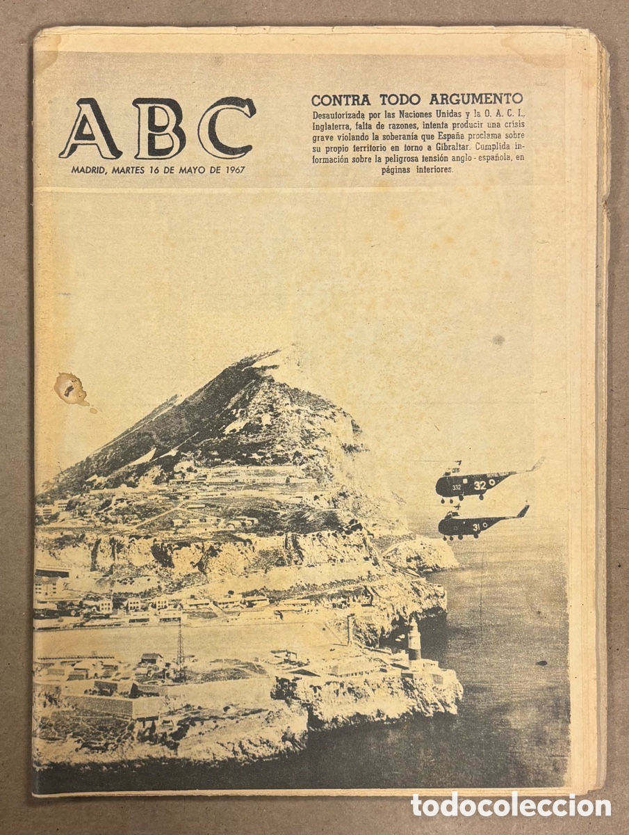Coleccionismo de revistas y peri&oacute;dicos: ABC (16 MARZO 1967) INGLATERRA VIOLA SOBERAN&Iacute;A GIBRALTAR, PESCADORES DE SANTA POLA, DEPORTIVO CORU&Ntilde;A
