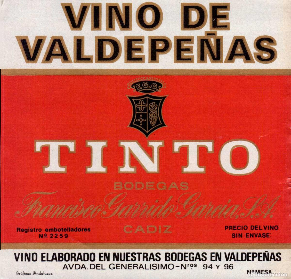 Coleccionismo de revistas y peri&oacute;dicos: ETIQUETA VINO DE VALDEPE&Ntilde;AS TINTO BODEGAS FRANCISCO GARRIDO GARCIA S.A