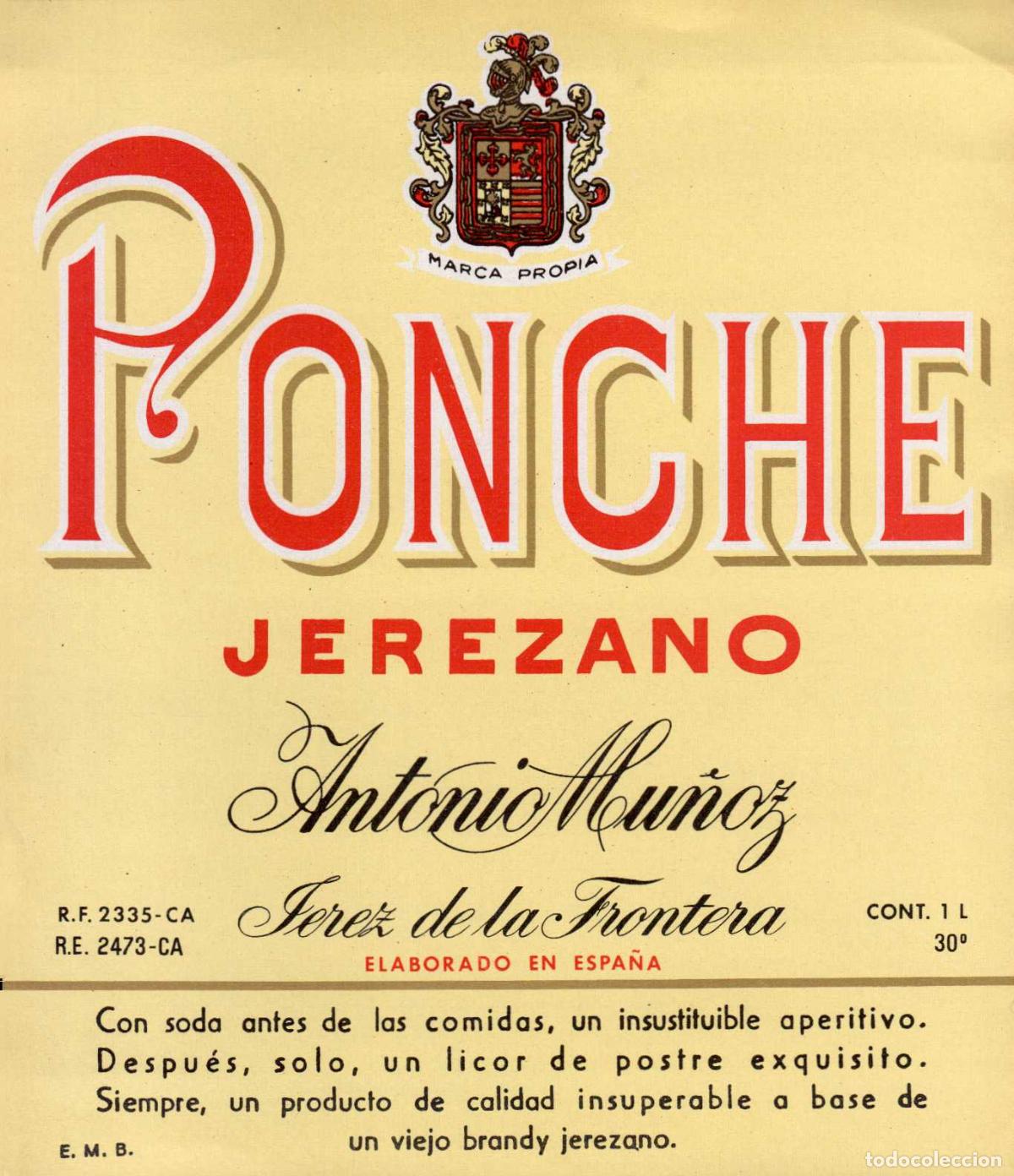 Coleccionismo de revistas y peri&oacute;dicos: ETIQUETA PONCHE JEREZANO ANTONIO MU&Ntilde;OZ JEREZ DE LA FRONTERA