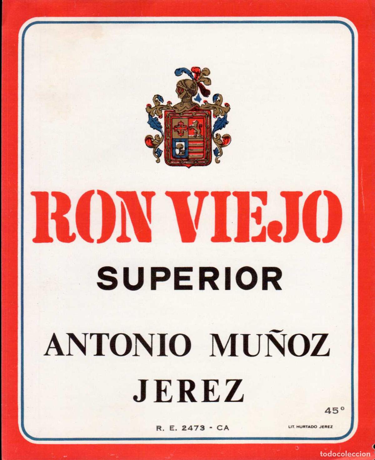 Coleccionismo de revistas y peri&oacute;dicos: ETIQUETARON VIEJO SUPERIOR ANTONIO MU&Ntilde;OZ JEREZ DE LA FRONTERA