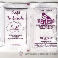 Sobres de azúcar de colección: SOBRE DE AZÚCAR - CAFETERÍA TO BANDO (MONZÓN) - FERIA COLECCIONISMO REPLEGA. Lote 341126128