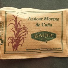 Sobres de azúcar de colección: AZUCARILLO - SOBRE DE AZUCAR LLENO - AZÚCAR MORENO DE CAÑA - CAFÉ BAQUÉ