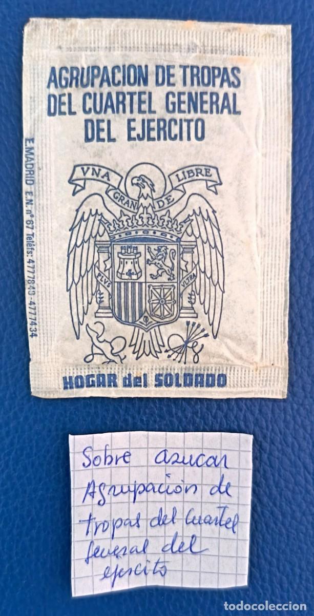 Sobres de az&uacute;car de colecci&oacute;n: Sobre de azucar. Agrupacion de tropas del cuartel general del ejercito. Hogar del soldado. Madrid.