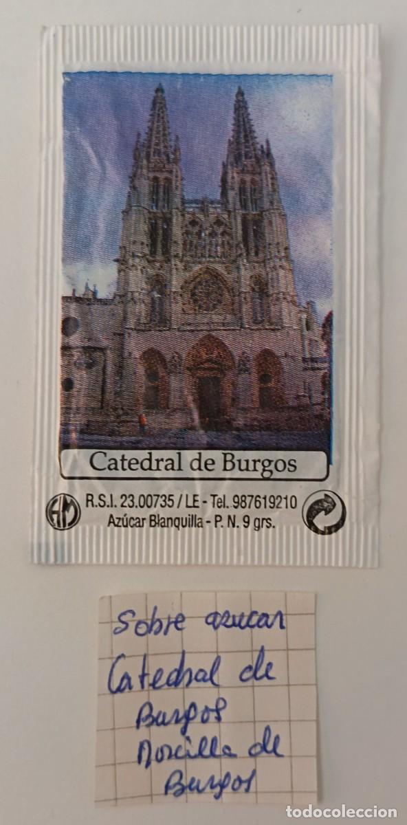 Sobres de az&uacute;car de colecci&oacute;n: Sobre de azucar. Catedral de Burgos. Morcilla de Burgos.