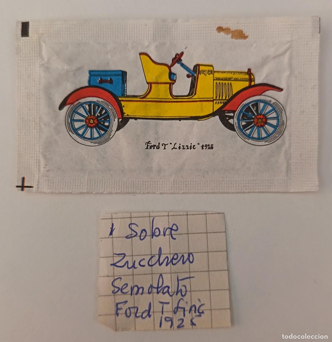 Sobres de az&uacute;car de colecci&oacute;n: Sobre de azucar. Zucchero Semolato Ford T &rdquo; Lizzic&rdquo; 1925.