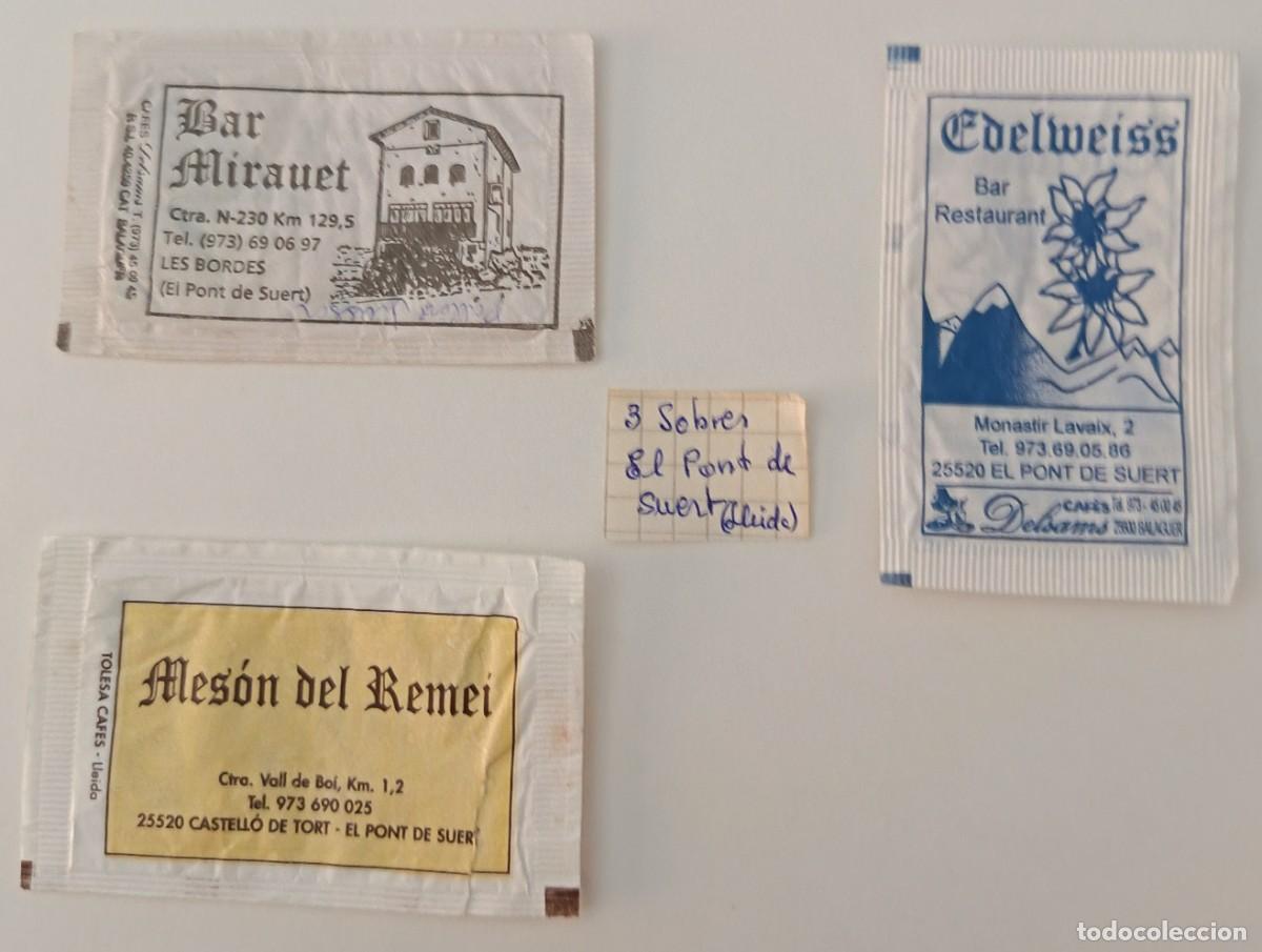 Sammlung von Zuckerbeuteln: Sobres de azucar. 3 Sobres de azucar El Pont de Suert. Lleida.