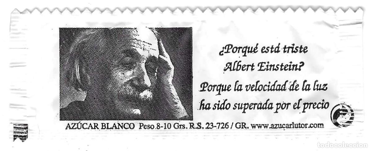 Sobres de az&uacute;car de colecci&oacute;n: Sobre de Az&uacute;car. &iquest;Porqu&eacute; est&aacute; triste Albert Einstein?. Caf&eacute;s Esparcia. ref. 25-1570