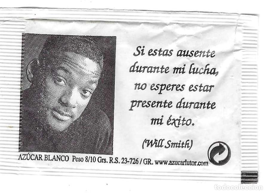 Sobres de az&uacute;car de colecci&oacute;n: Sobre de Az&uacute;car. Si est&aacute;s ausente durante mi lucha. Will Smith. Tabarsol. ref. 25-1574
