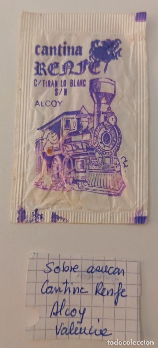 Sobres de az&uacute;car de colecci&oacute;n: Sobre de azucar. Sobre de azucar. Cantina Renfe de Alcoy.