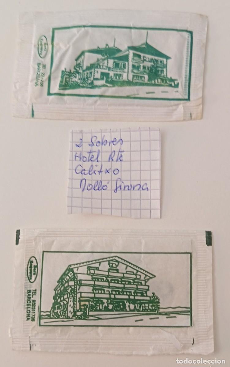 Sobres de az&uacute;car de colecci&oacute;n: Sobres de azucar. 2 Sobres de azucar. Hotel Restaurant Calitxo. Mollo Girona. 2 Abiertos.