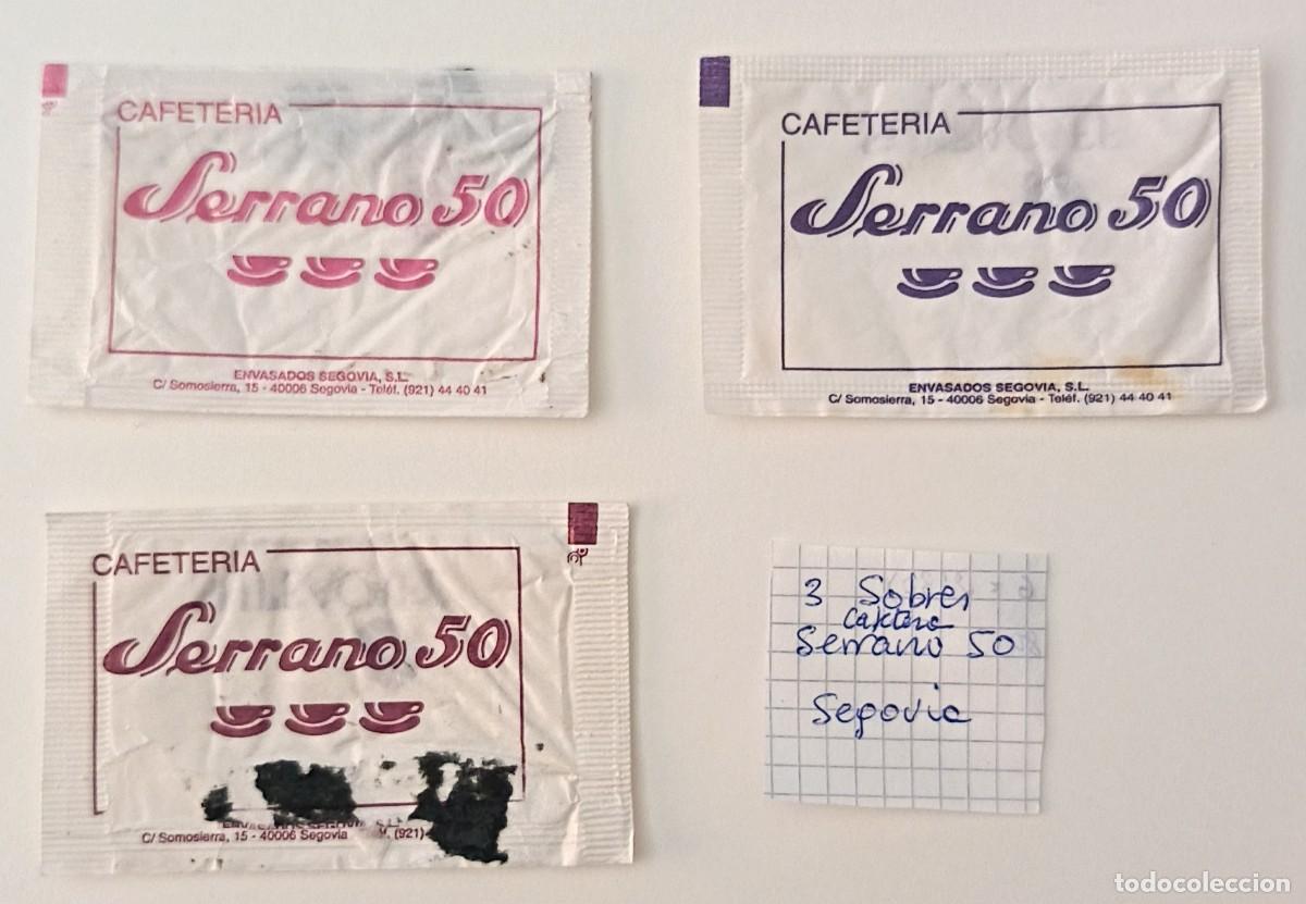 Sobres de az&uacute;car de colecci&oacute;n: Sobres de azucar. 3 Sobres de azucar. Cafeteria Serrano 50. Segovia.