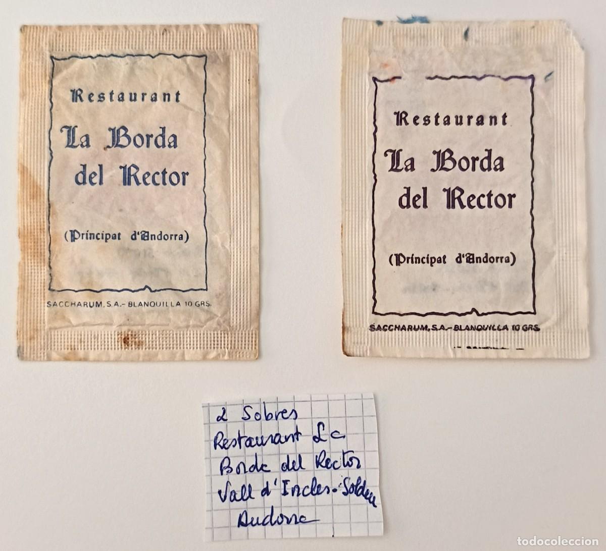 Sobres de az&uacute;car de colecci&oacute;n: Sobres de azucar. 2 Sobres de azucar. Restaurant la Borda del Rector. Vall D'Incles. Soldeu Andorra.