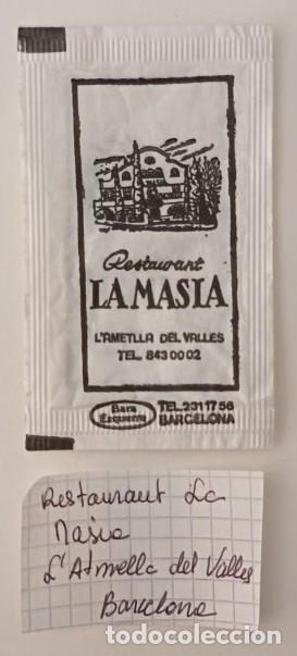 Sobres de az&uacute;car de colecci&oacute;n: Sobres de azucar. 1 Sobre de azucar. La Masia Restaurant. L'Atmetlla del Valles.