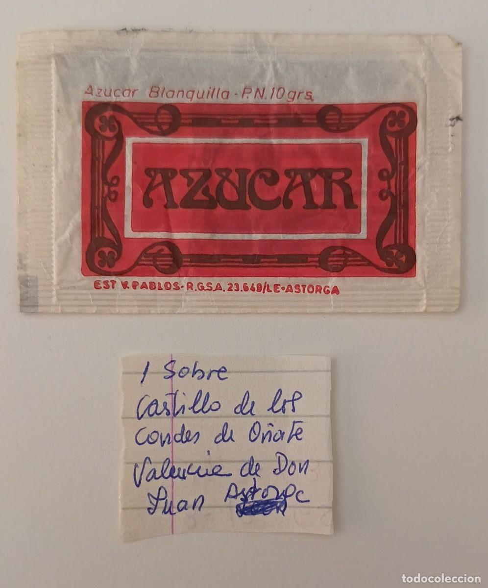 Sobres de az&uacute;car de colecci&oacute;n: Sobres de azucar. 1 Sobre de azucar. Castillo de los Condes de O&ntilde;ate. Valencia de Don Juan. Astorga.