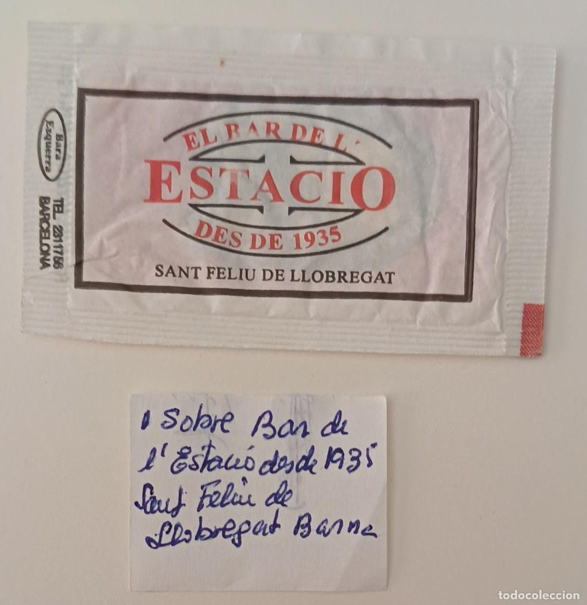 Sobres de az&uacute;car de colecci&oacute;n: Sobres de azucar. 1 Sobre de azucar. Bar de L'Estacio . Desde 1935. Sant Feliu de Llobregat.