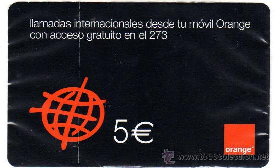 Sammlung von Telefonkarten: TARJETA TELEF&Oacute;NICA ORANGE DE 5 &euro; PARA LLAMADAS INTERNACIONALES SIN UTILIZAR (PRECINTADA)