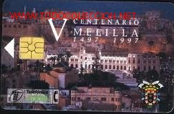 Tarjetas telef&oacute;nicas de colecci&oacute;n: tarjeta telef&oacute;nica V Centenario de Melilla - Foto 1