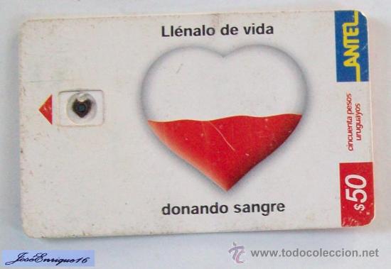 Cartes T&eacute;l&eacute;phoniques de collection: TARJETA CAMPA&Ntilde;A PARA DONAR SANGRE, ANTEL - URUGUAY