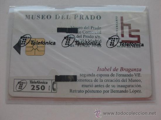 Collection telephone cards: TARJETA ESPA&Ntilde;A NUEVA CON PRECINTO P-195 MUSEO DEL PRADO ISABEL DE BRAGANZA 04-96
