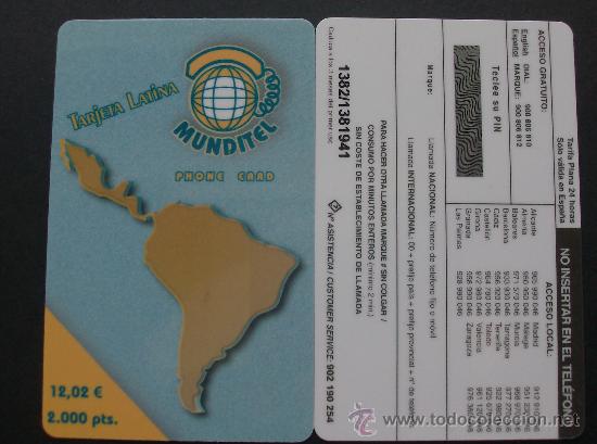 Collection telephone cards: TARJETA TELEFONO PREPAGO NUEVA SIN USAR, MUNDITEL  2000 PESETAS LATINA