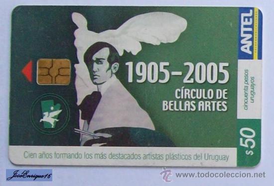 Collection telephone cards: TC 393a 1905 - 2005 - CIRCULO BELLAS ARTES - CIRCLE FINE ARTS - ARTS CIRCLE FINE. ARTISTAS URUGUAY.