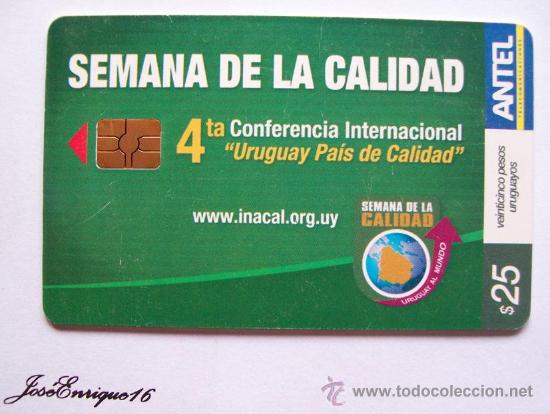 Cartes T&eacute;l&eacute;phoniques de collection: TC 512a SEMANA DE LA CALIDAD, QUALITY WEEK, QUALITE LA SEMAINE. ANTEL URUGUAY.