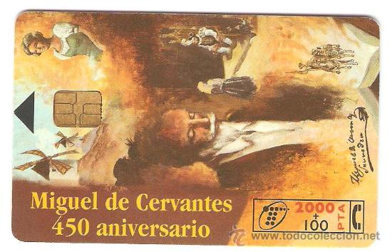 Sammlung von Telefonkarten: TARJETA TELEFONICA 450 ANIVERSARIO MIGUEL CERVANTES 2000 PESETAS A&Ntilde;OS 90 USADA
