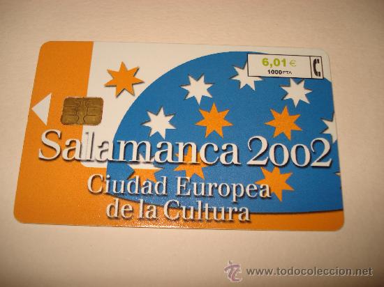 Collection telephone cards: TARJETA TELEFONICA 6,01 &euro; SALAMANCA 2002 CIUDAD EUROPEA DE LA CULTURA