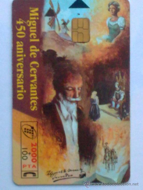 Collection telephone cards: TARJETA TELEFONICA ,- MIGUEL DE CERVANTES ,- 2000 + 100  PTA,- USADA