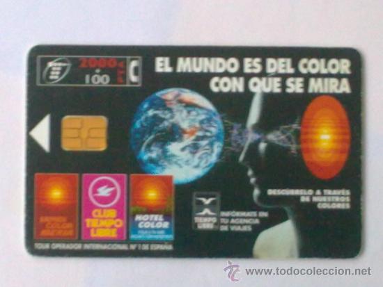 Collection telephone cards: TARJETA TELEFONICA ,- EL MUNDO ES DEL COLOR CON QUE SE MIRA  2000+100 PTA,- USADA ,-