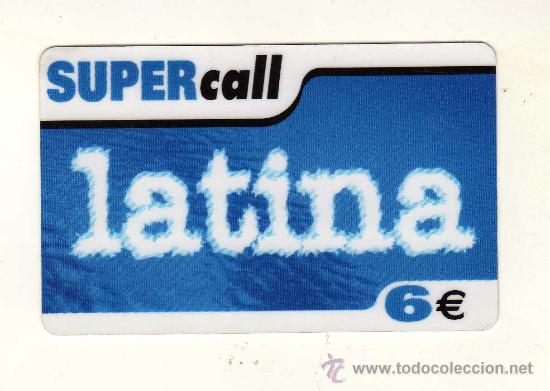Tarjetas telef&oacute;nicas de colecci&oacute;n: SUPERCALL LATINA 6 &euro; - Foto 1