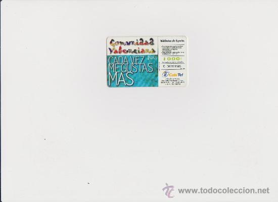 Collection telephone cards: TARJETA TELEFONICA - COMUNIDAD VALENCIANA - 1000 PTS. / SIN PRECINTO
