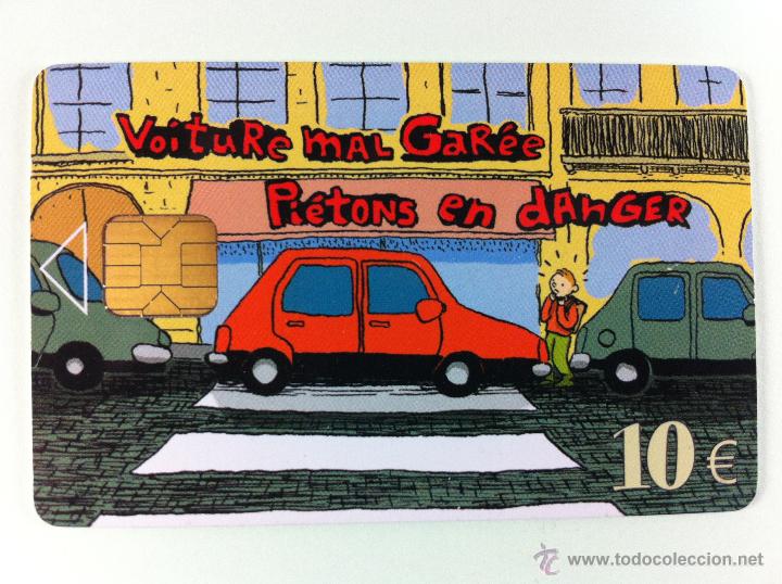 Collection telephone cards: TARJETA APARCAMIENTO PARIS PASO DE PEATONES.