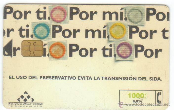 Carte telefoniche di collezione: CAMPA&Ntilde;A USO DEL PRESERVATIVO POR TI POR MI 8/ 1999 VER DETALLE TT