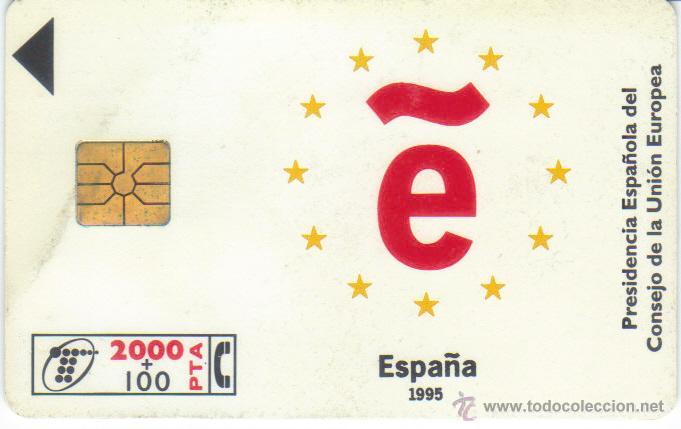 Carte telefoniche di collezione: PRESIDENCIA ESPA&Ntilde;OLA EN UNION EUROPEA 1995 VER DETALLE