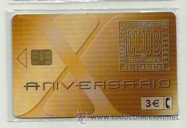 Cartes T&eacute;l&eacute;phoniques de collection: Tarjeta Telefonica Espa&ntilde;a X ANIVERSARIO CLUB CABITEL (precinto original) Ref: 02-0084C valor facial